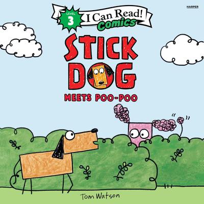 Stick Dog Meets Poo-Poo Audibook, by Tom Watson
