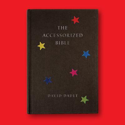 The Accessorized Bible Audibook, by David Dault