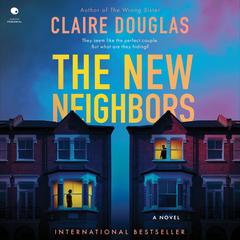 The New Neighbors: A Novel Audibook, by 