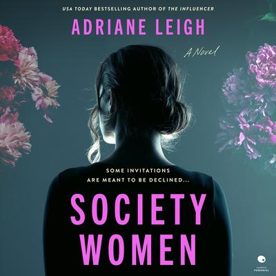 Society Women: A Novel Audibook, by Adriane Leigh