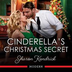 Cinderella's Christmas Secret Audibook, by Sharon Kendrick
