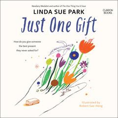 Just One Gift Audibook, by Linda Sue Park