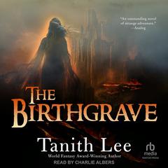 The Birthgrave Audibook, by Tanith Lee
