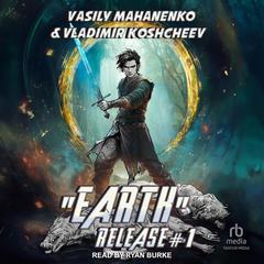 'Earth' Release #1 Audibook, by Vasily Mahanenko