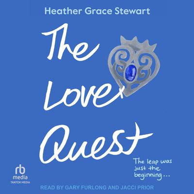 The Love Quest Audibook, by Heather Grace Stewart