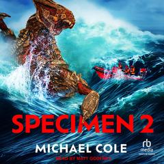 Specimen 2 Audibook, by Michael Cole
