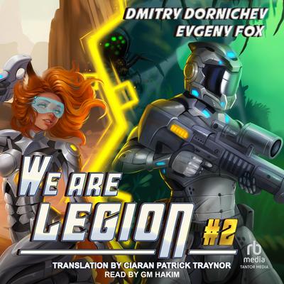 We Are Legion #2 Audibook, by Dmitry Dornichev