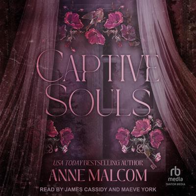 Captive Souls Audibook, by Anne Malcom