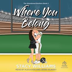 Where You Belong Audibook, by Stacy Williams