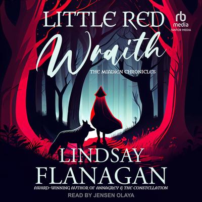 Little Red Wraith Audibook, by Lindsay Flanagan