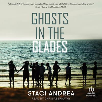 Ghosts in the Glades Audibook, by Staci Andrea