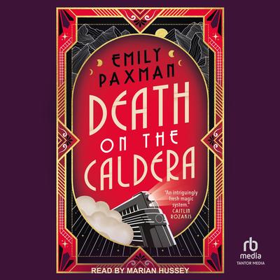 Death on the Caldera Audibook, by Emily Paxman