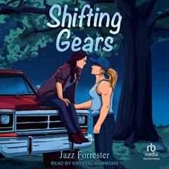 Shifting Gears Audibook, by 