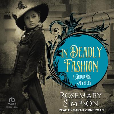In Deadly Fashion Audibook, by Rosemary Simpson