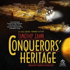 Conquerors’ Heritage Audibook, by Timothy Zahn