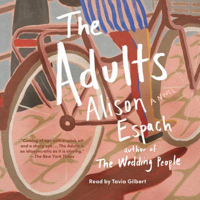 The Adults: A Novel Audibook, by Alison Espach