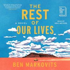 The Rest of Our Lives: A Novel Audibook, by 