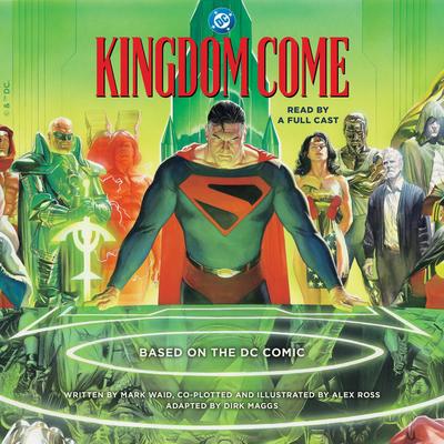 Kingdom Come Audibook, by Alex Ross