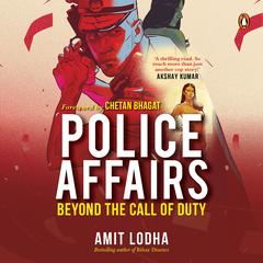 Police Affairs Audibook, by Amit Lodha