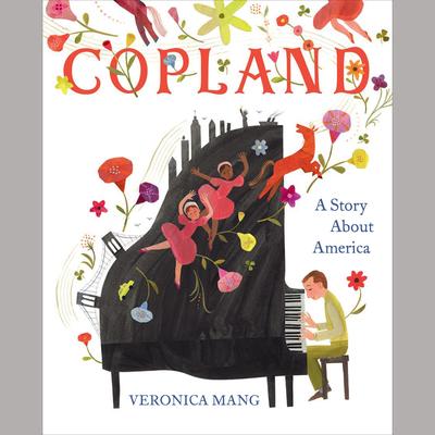 Copland: A Story About America Audibook, by Veronica Mang