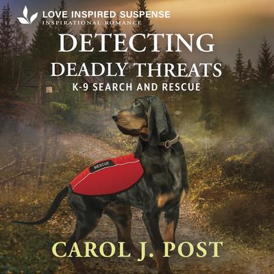 Detecting Deadly Threats Audibook, by Carol J. Post