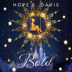 Bold Audibook, by Hope E.  Davis