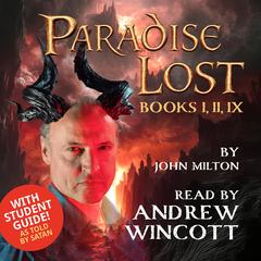 Paradise Lost: Books I, II, IX Audibook, by John Milton
