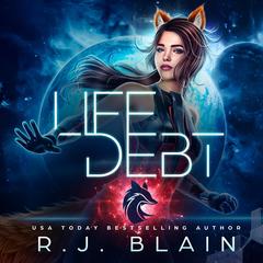 Life-Debt Audibook, by RJ Blain