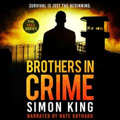 Brothers in Crime Audibook, by Simon King