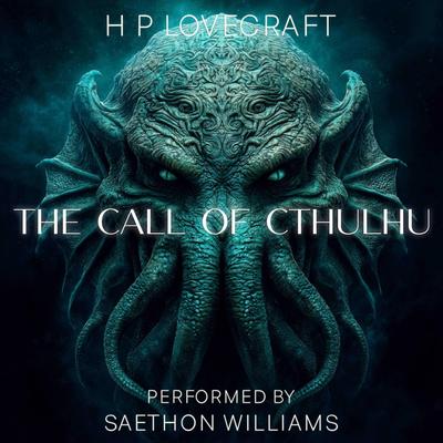 The Call of Cthulhu Audibook, by H. P. Lovecraft