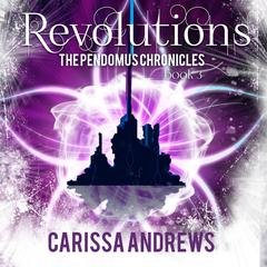 Revolutions Audibook, by Carissa Andrews