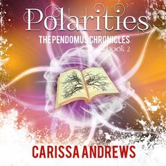 Polarities Audibook, by Carissa Andrews