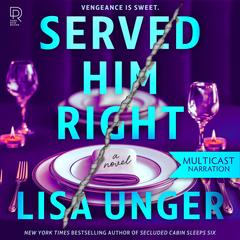 Served Him Right: A Novel Audibook, by 