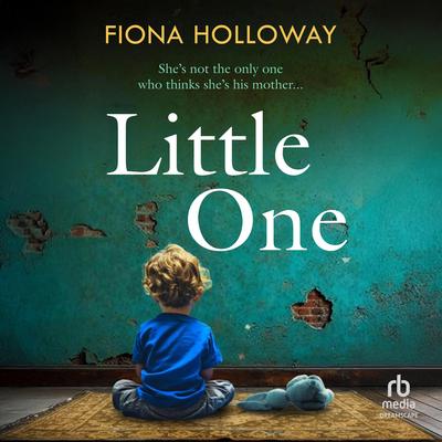 Little One Audibook, by Fiona Holloway