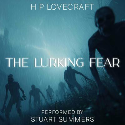 The Lurking Fear Audibook, by H. P. Lovecraft