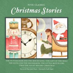 5 Classic Christmas Stories Audibook, by Clement Clarke Moore