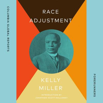 Race Adjustment Audibook, by Kelly Miller