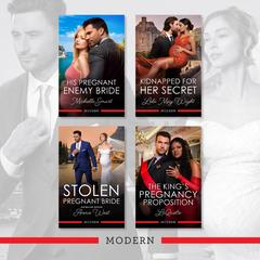 His Pregnant Enemy Bride & Kidnapped For Her Secret & Stolen Pregnant Bride & The King's Pregnancy Proposition/His Pregnant Enemy Bride/Kidnapped F Audibook, by Michelle Smart