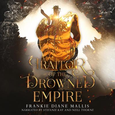 Traitor of the Drowned Empire Audibook, by Frankie Diane Mallis