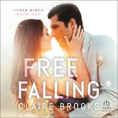 Free Falling Audibook, by Claire Brooks
