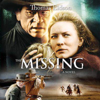 The Missing: A Novel Audibook, by Thomas Eidson