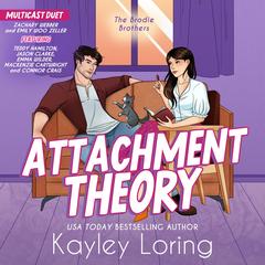 Attachment Theory Audibook, by Kayley Loring