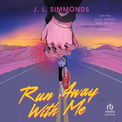 Run Away With Me Audibook, by J. L. Simmonds