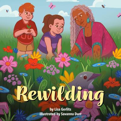 Rewilding Audibook, by Lisa Gertlits