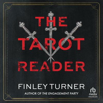 The Tarot Reader: A Novel Audibook, by Finley Turner