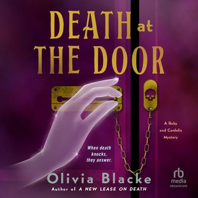 Death at the Door: A Ruby and Cordelia Mystery Audibook, by Olivia Blacke