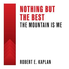 Nothing But The Best Audibook, by Robert E. Kaplan