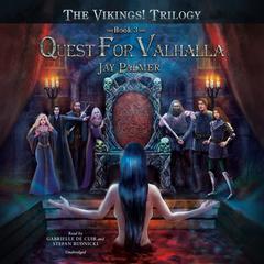 Quest for Valhalla Audibook, by Jay Palmer