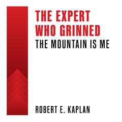 The Expert Who Grinned Audibook, by Robert E. Kaplan