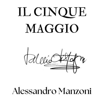 Il cinque maggio Audibook, by Alessandro Manzoni